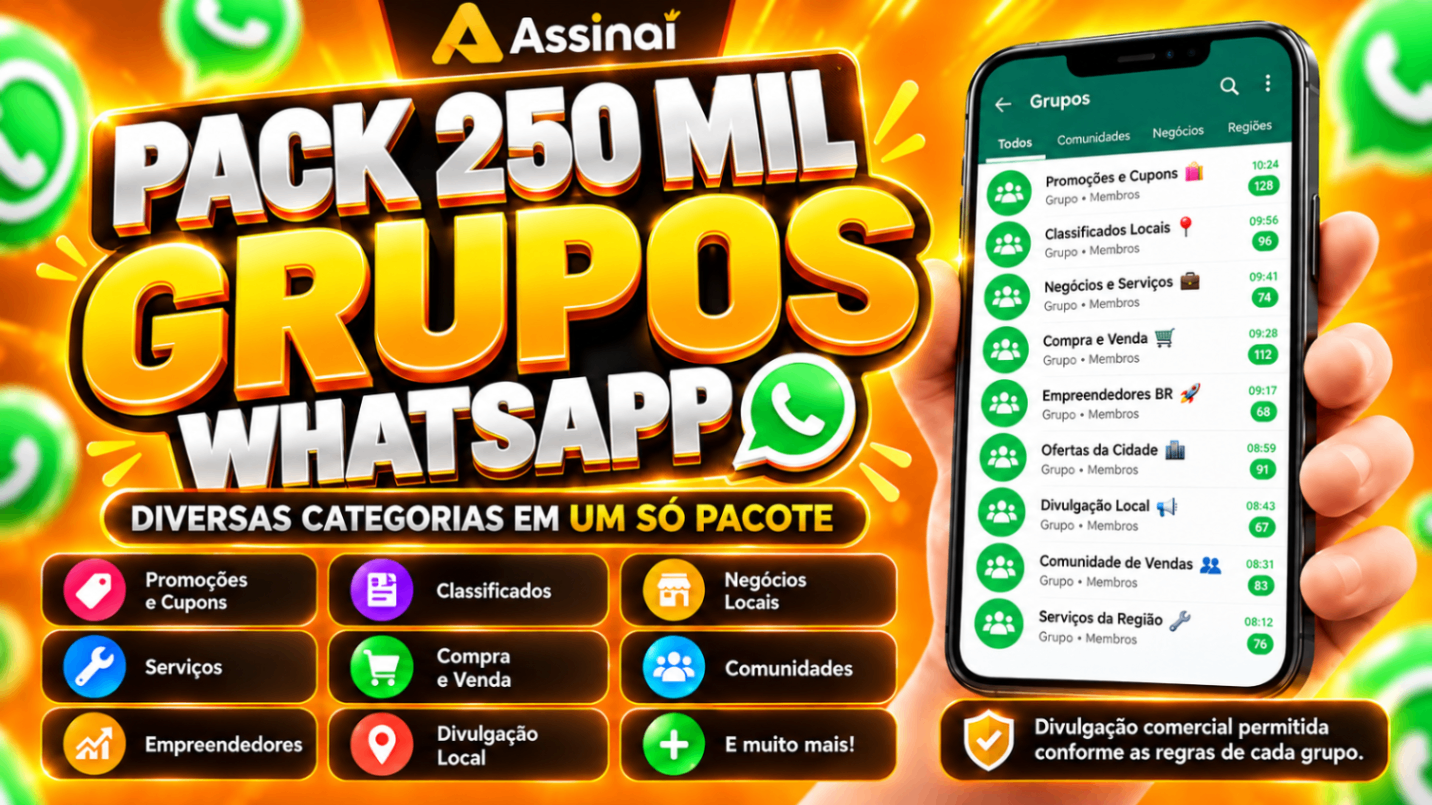 🛒 PACK 250 MIL LINKS GRUPOS DIVULGAÇÃO WHATSAPP (EXCLUSIVO)