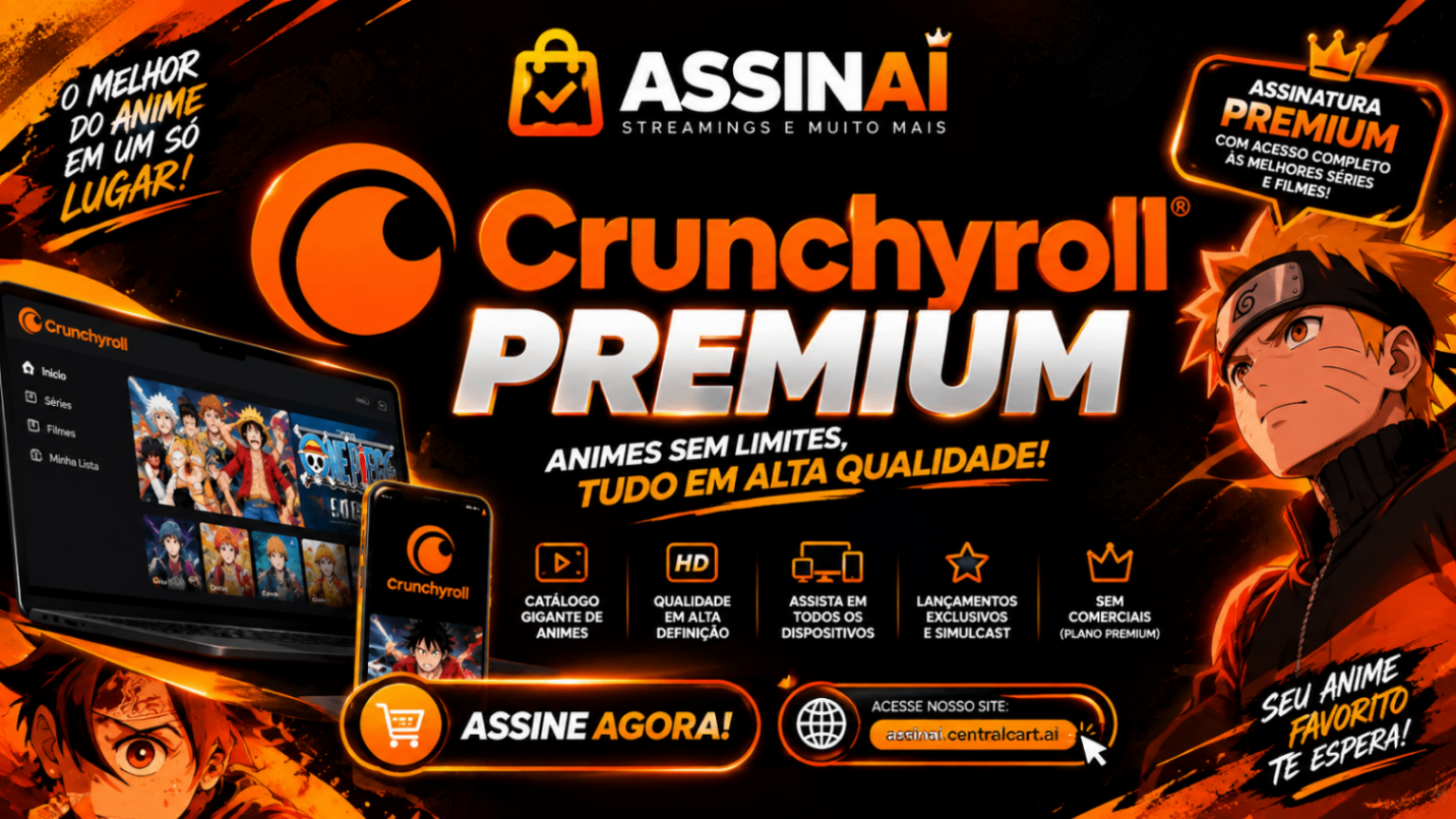 🔒TELA CRUNCHYROLL - MENSAL